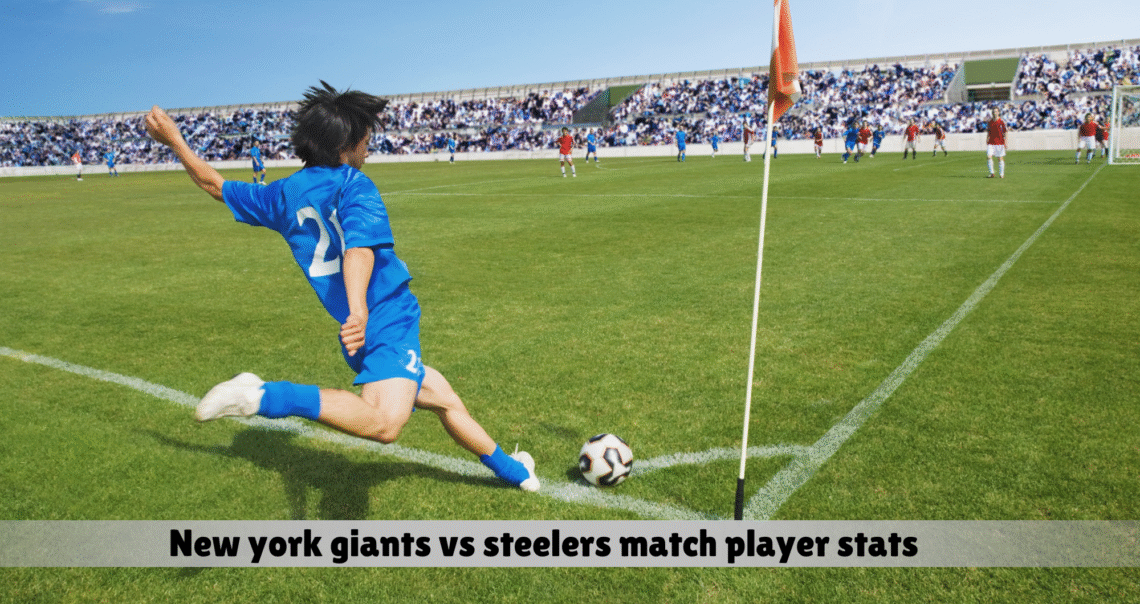 new york giants vs steelers match player stats