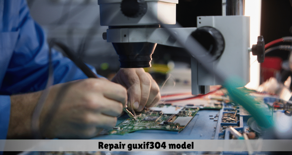 repair guxif304 model