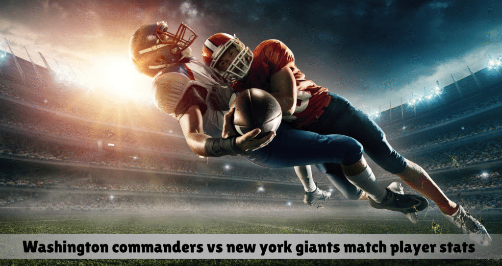 washington commanders vs new york giants match player stats