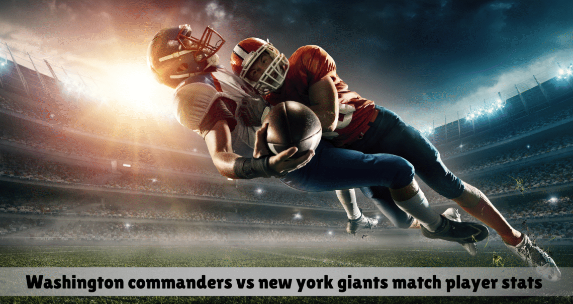 washington commanders vs new york giants match player stats