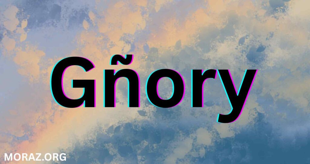 gñory